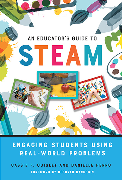 Cover of Dr. Quigley and Dr Hero's book, An educator's guide to STEAM