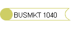 BUSMKT 1040