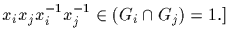 $x_ix_jx_i^{-1}x_j^{-1}\in (G_i\cap
G_j)=1.]$