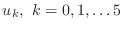 $ u_k, k=0,1,\ldots 5$