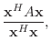 $\displaystyle \frac{{\bf x}^{H}A{\bf x}}{{\bf x}^{H}{\bf x}},$