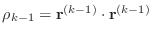 $ \rho_{k-1}={\bf r}^{(k-1)}\cdot {\bf r}^{(k-1)}$