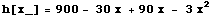 h[x_] = 900 - 30 x + 90 x - 3 x^2