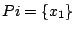 $Pi=\{x_1\}$