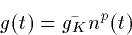 \begin{displaymath}
g(t) = \bar{g_K} n^p(t)\end{displaymath}