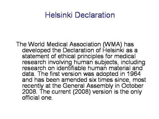 Issues Addressed In The Declaration Of Helsinki Include   Img008.JPG